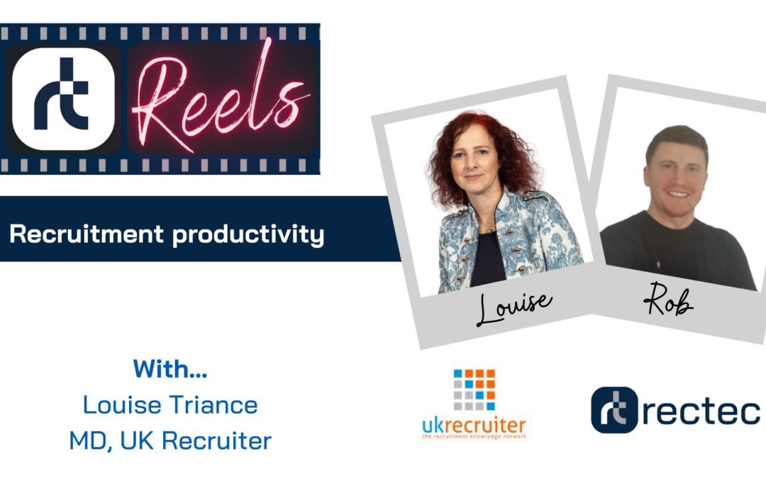 Rectec Reels with Louise Triance, UK Recruiter
